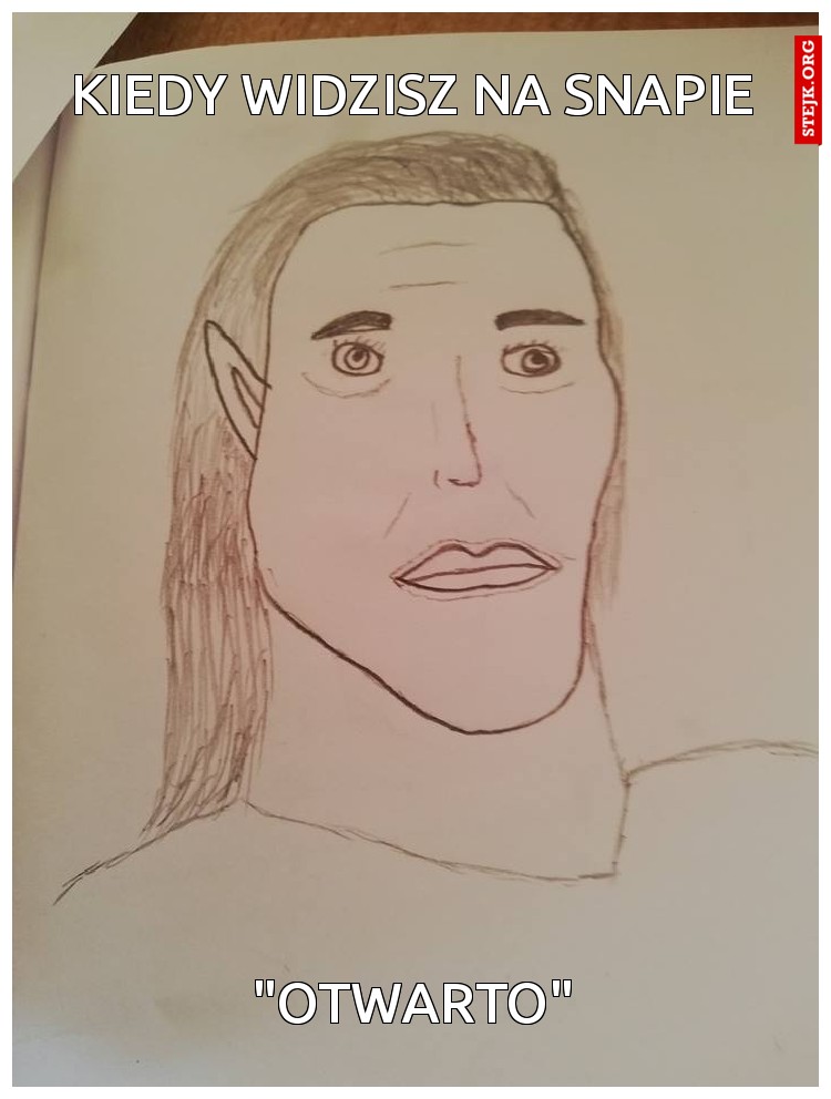 kiedy widzisz na snapie