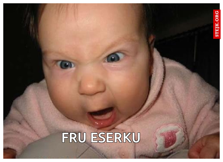 Fru eserku