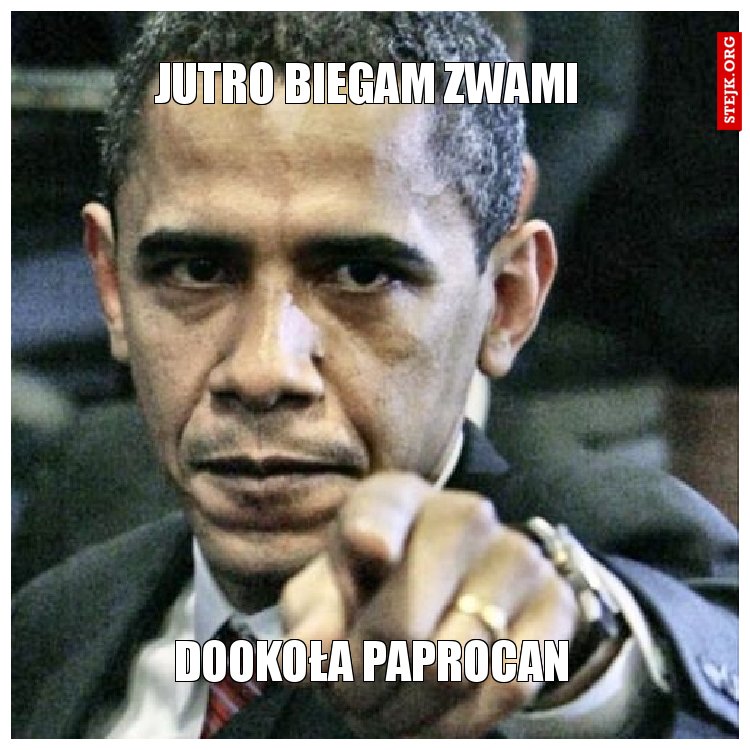 Jutro biegam zwami 
