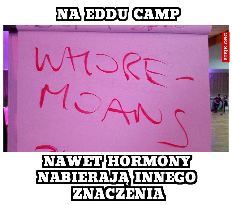 Na eddu camp