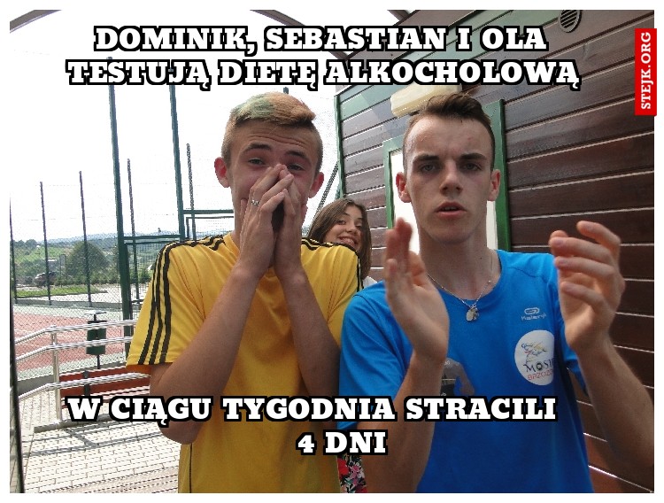 DOMINIK, SEBASTIAN I OLA TESTUJĄ DIETĘ ALKOCHOLOWĄ