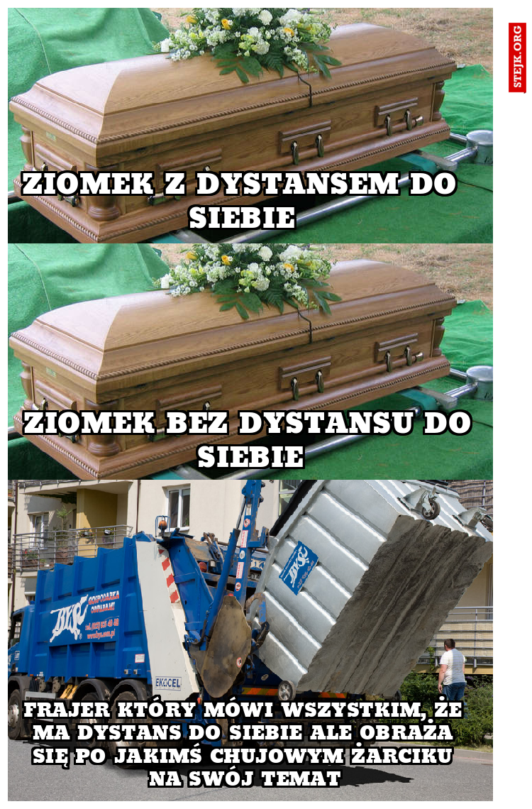 ziomek z dystansem do siebie