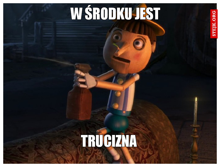 W środku jest