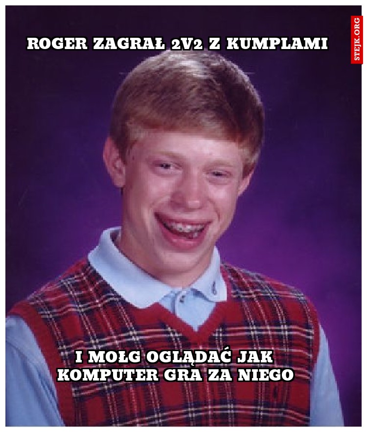 Roger zagrał 2v2 z kumplami