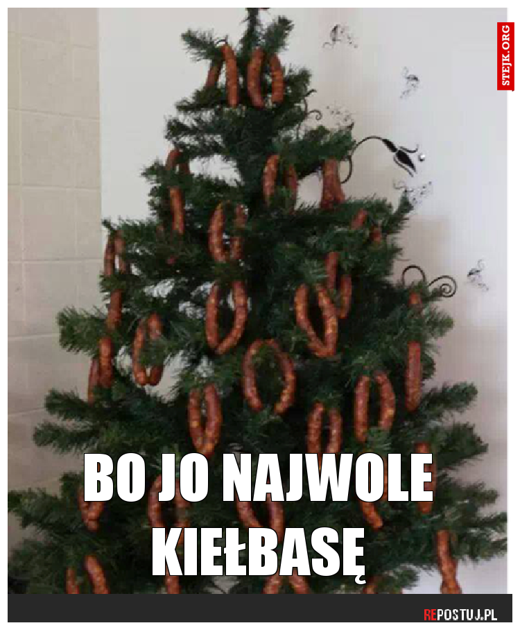 Bo Jo Najwole kiełbasę