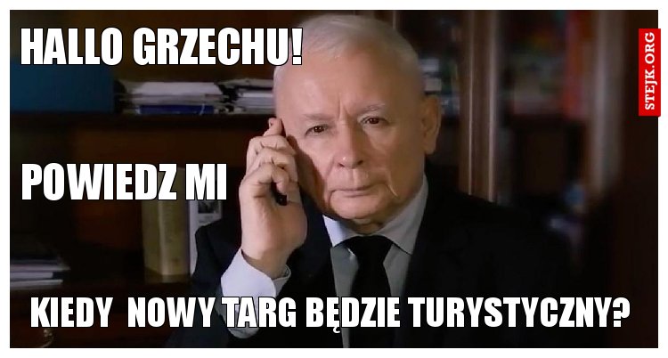 hallo grzechu!