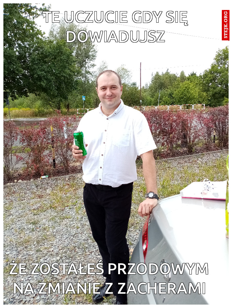Te uczucie gdy się dowiadujsz