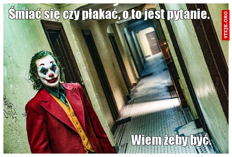 Śmiać się czy płakać, o to jest pytanie. 