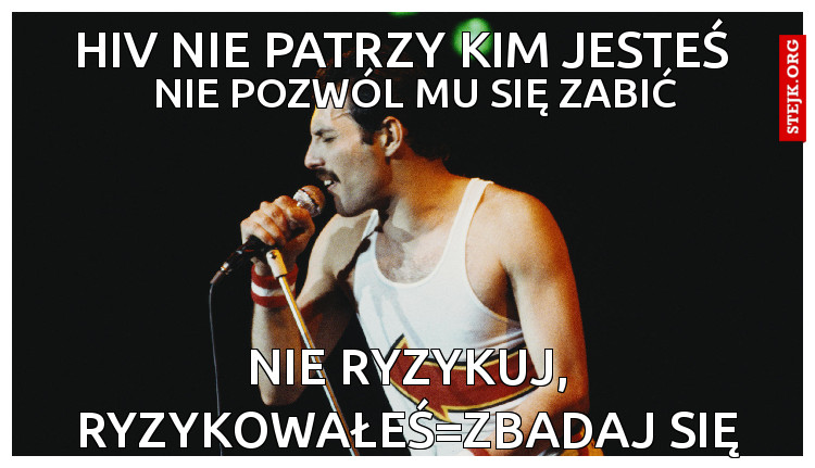 hiv nie patrzy kim jesteś