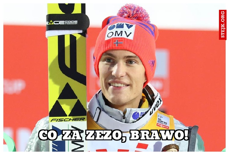 co za zezo, brawo!