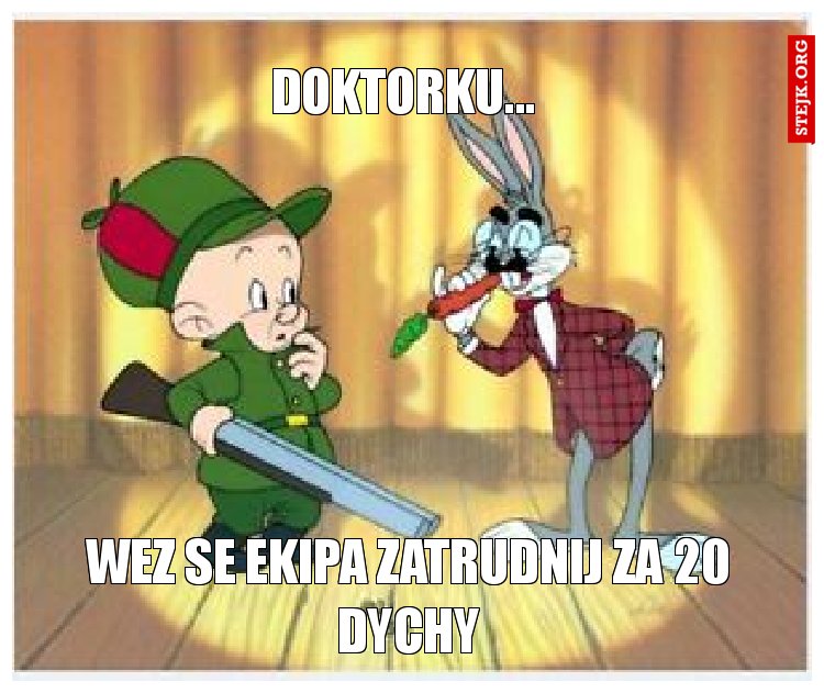 Doktorku... 