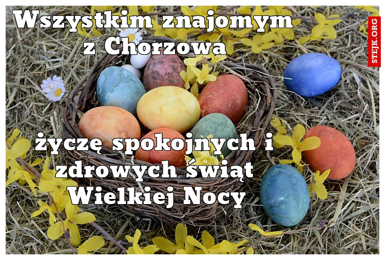 Wszystkim znajomym z Chorzowa