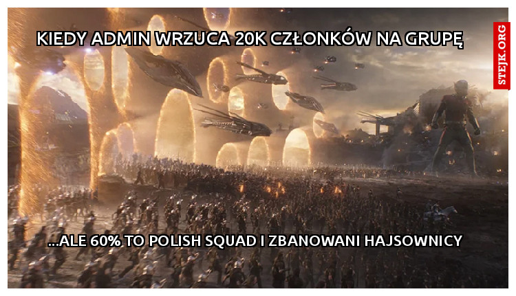 Kiedy admin wrzuca 20k członków na grupę