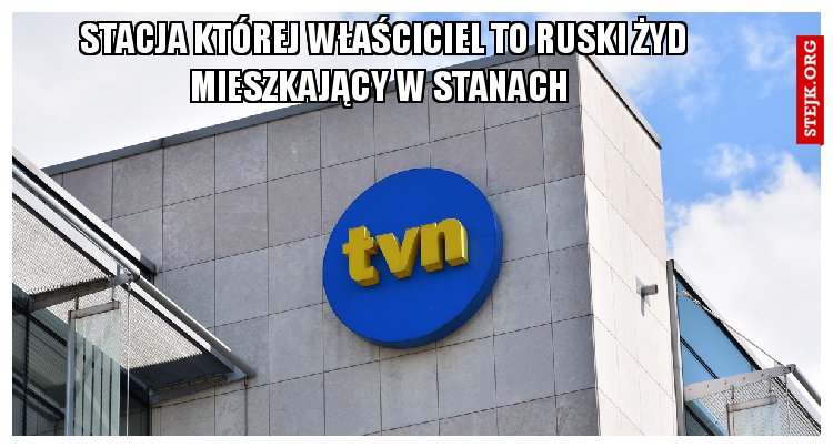 stacja której właściciel to ruski żyd mieszkający w stanach 