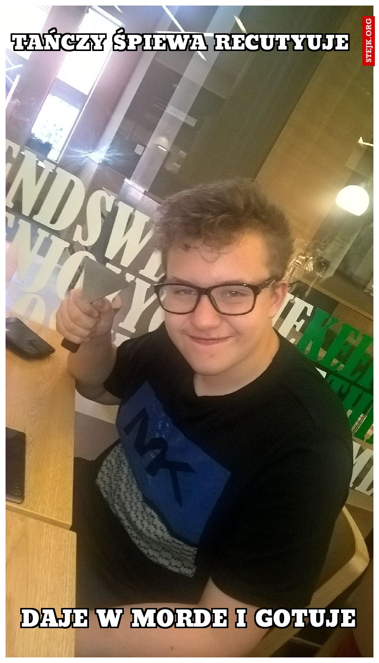 TAŃCZY ŚPIEWA RECUTYUJE 