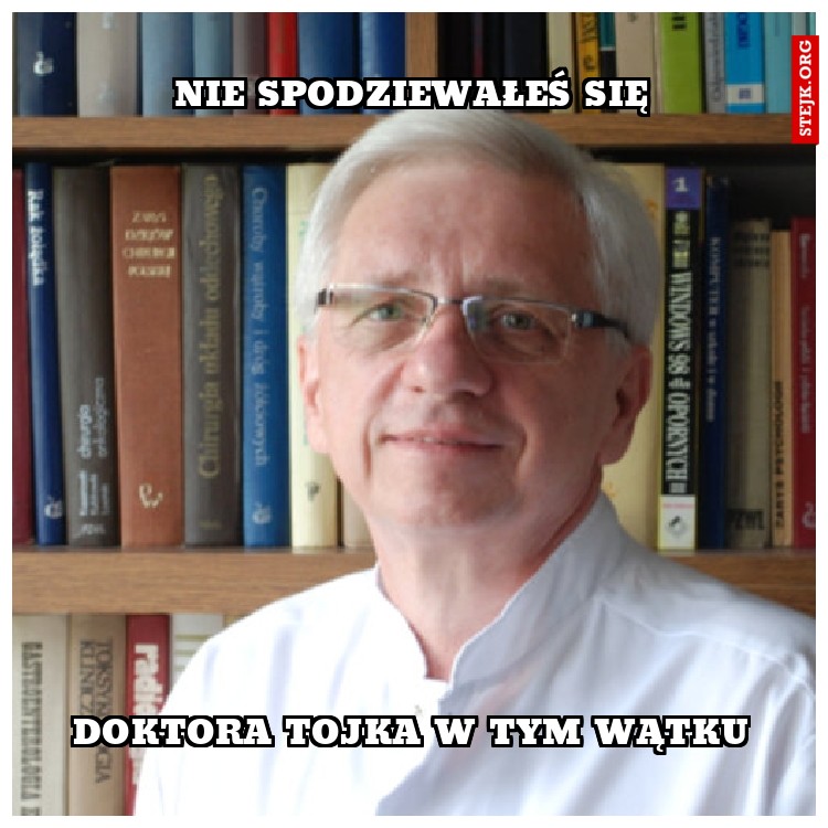 Nie spodziewałeś się