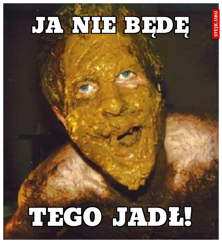 JA NIE BĘDĘ