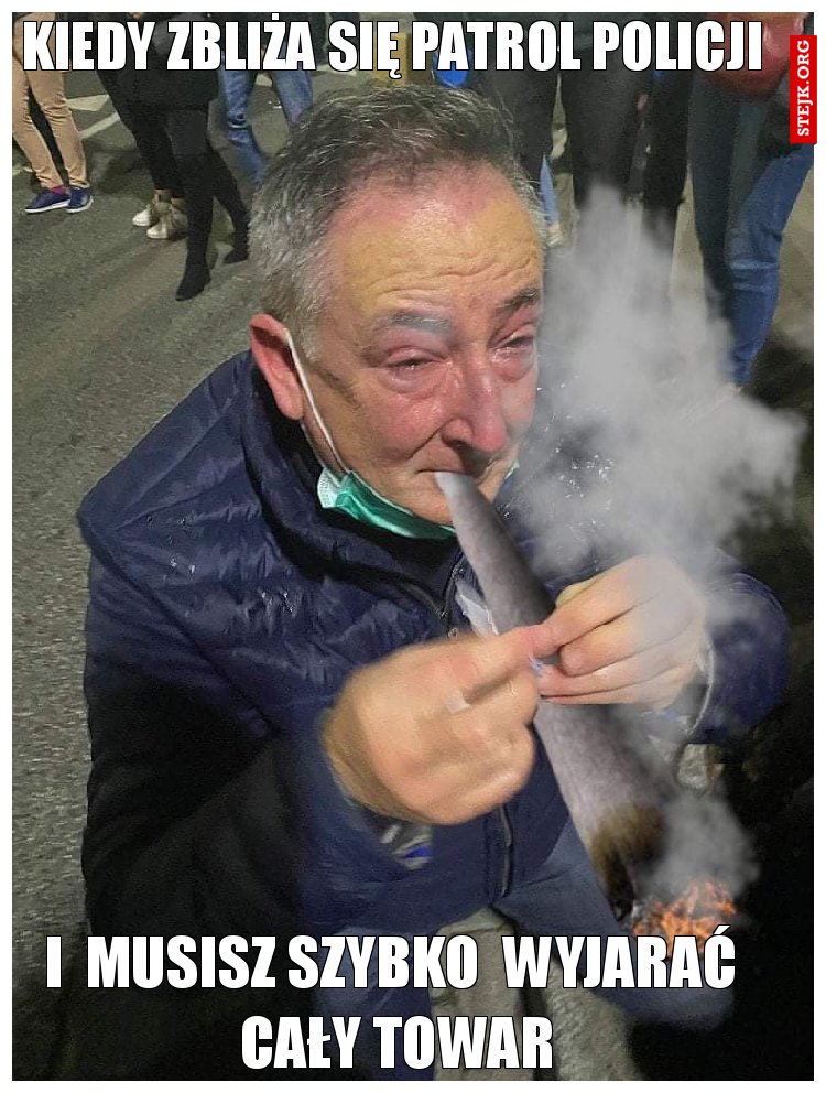 kiedy zbliża się patrol policji
