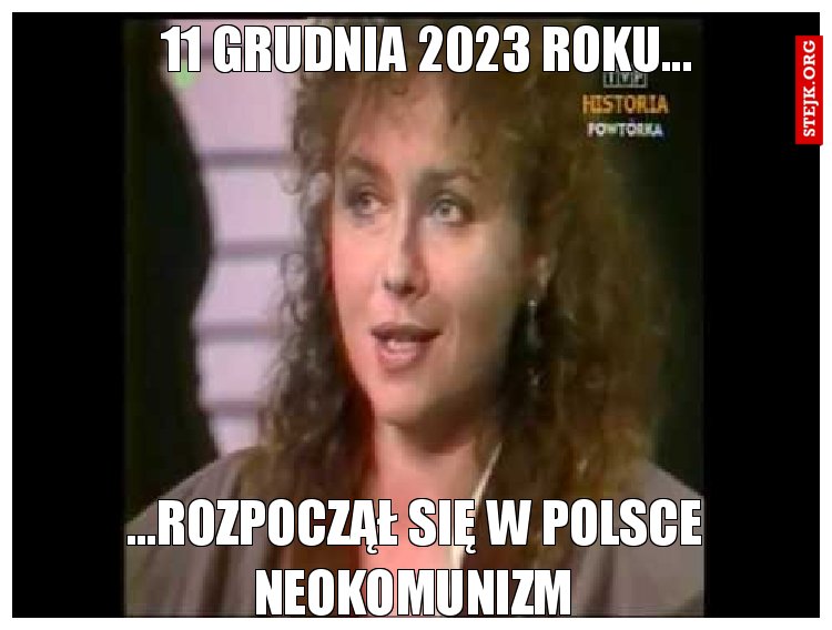 11 grudnia 2023 roku...