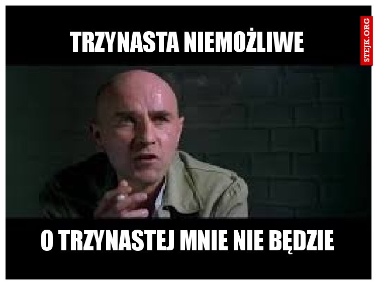 Trzynasta niemożliwe
