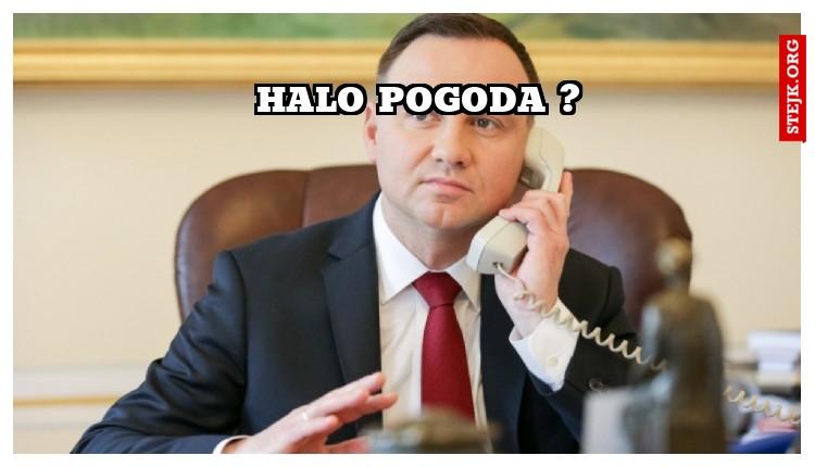 HALO POGODA ?