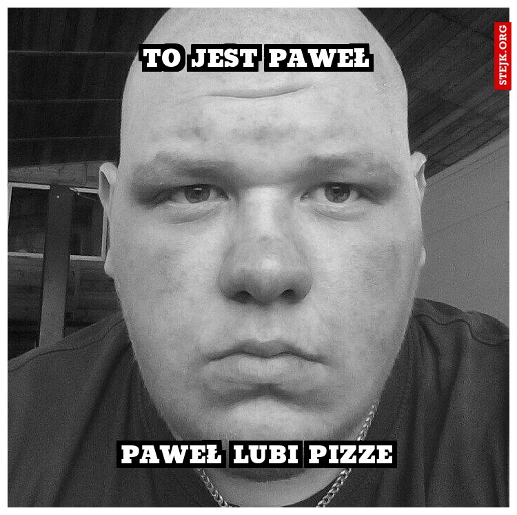 TO JEST PAWEŁ