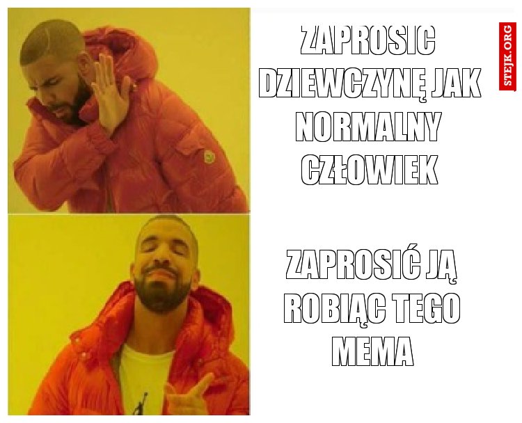 Zaprosić dziewczynę jak normalny człowiek