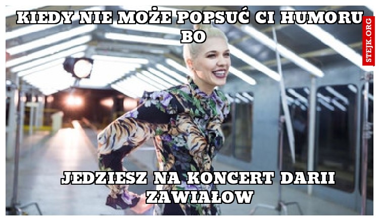 Jedziesz na koncert Darii Zawiałow