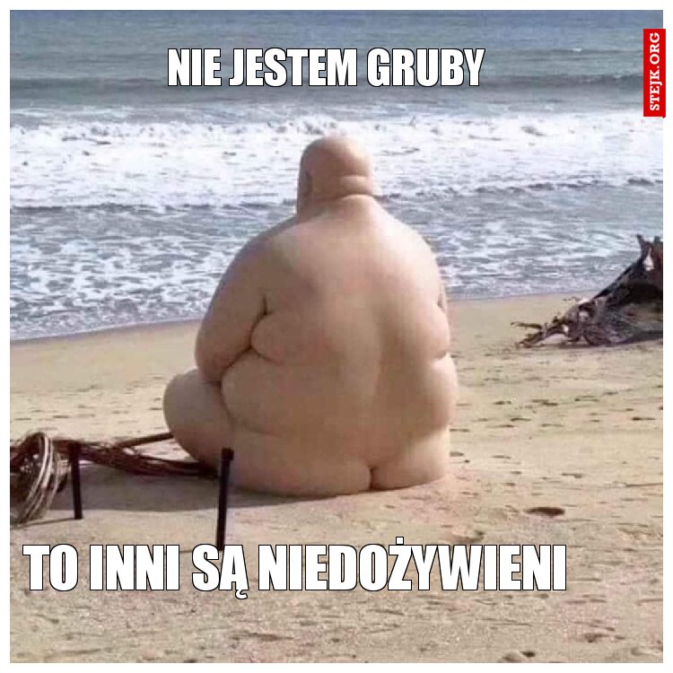 NIE JESTEM GRUBY