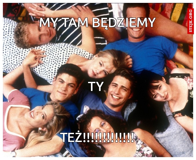 my tam będziemy