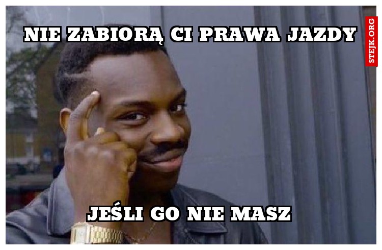 Nie zabiorą Ci prawa jazdy