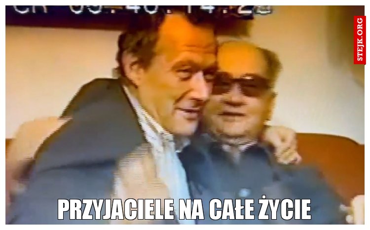 Przyjaciele na całe życie