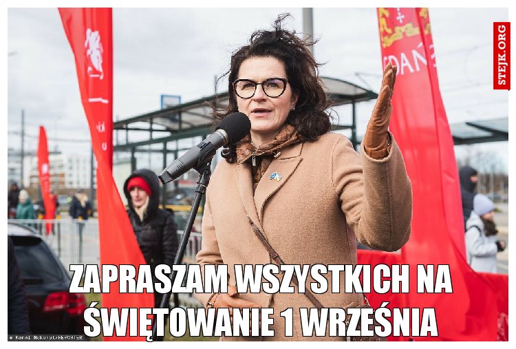 Zapraszam wszystkich na świętowanie 1 września