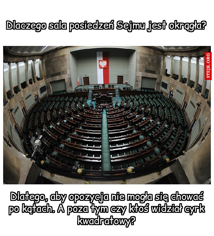 Dlaczego sala posiedzeń Sejmu jest okrągła?