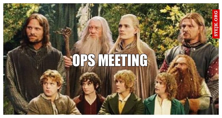 OPS MEETING