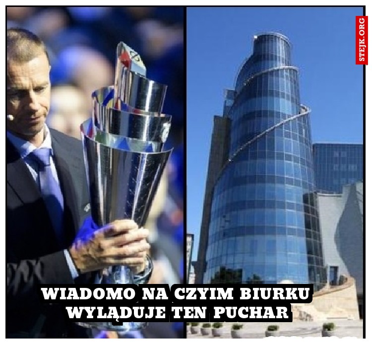 Wiadomo na czyim biurku wyląduje ten puchar