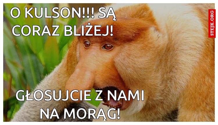 o kulson!!! są coraz bliżej!