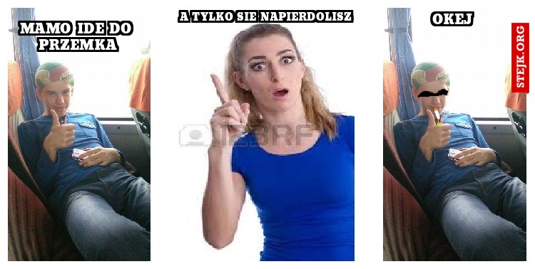 Mamo ide do przemka