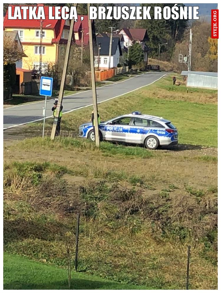 latka lecą ,  brzuszek rośnie