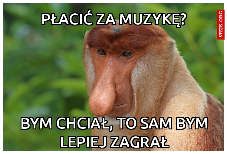 Płacić za muzykę?