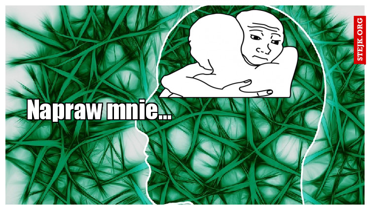 Napraw mnie...