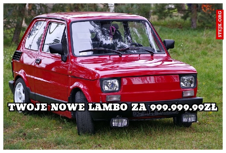 twoje nowe lambo za 999.999.99zł