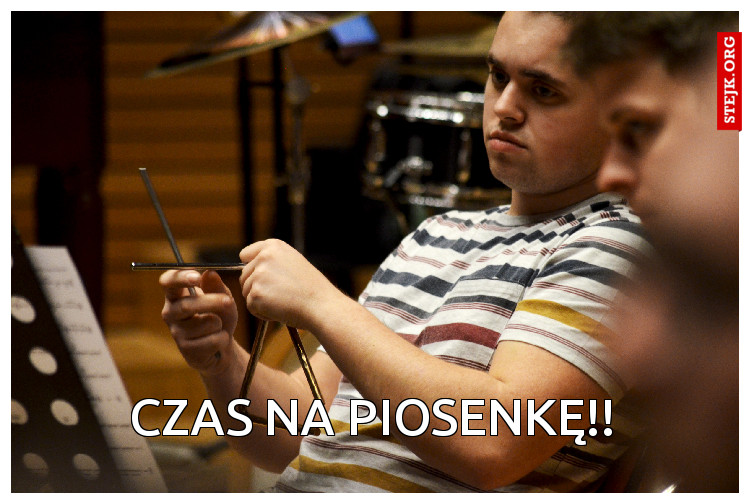 CZAS NA PIOSENKĘ!!