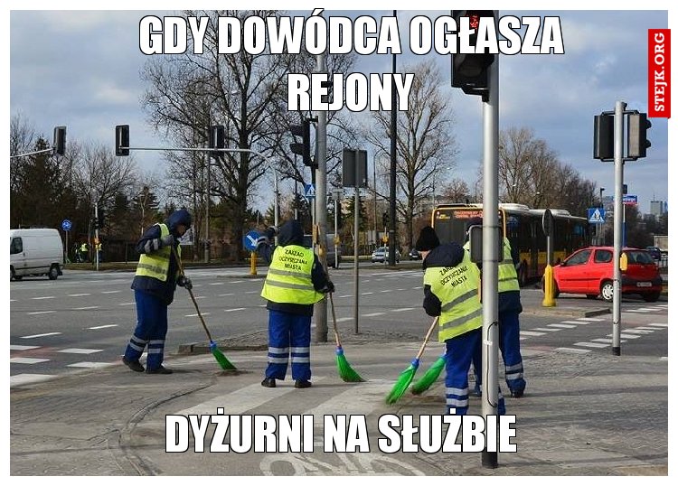 Gdy dowódca ogłasza rejony