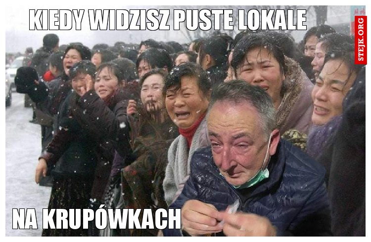 kiedy widzisz puste lokale