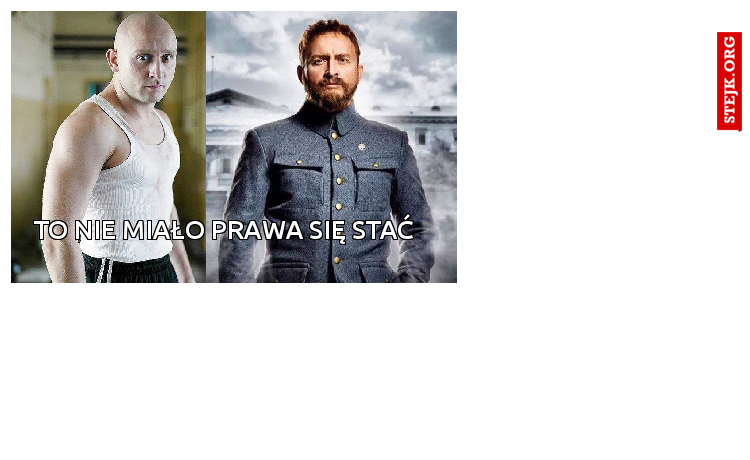 To nie Miało prawa się stać