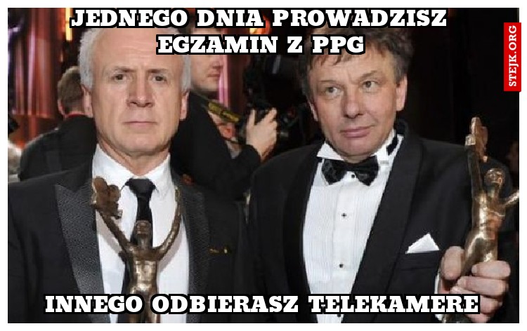 Jednego dnia prowadzisz egzamin z ppg