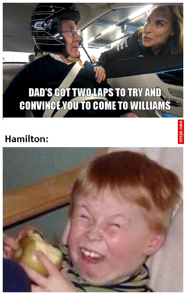 dad's got two laps to try and convince you to come to williams