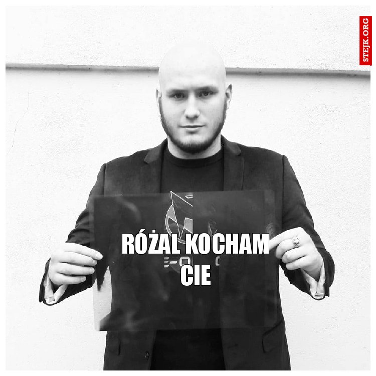 RÓŻAL KOCHAM CIE