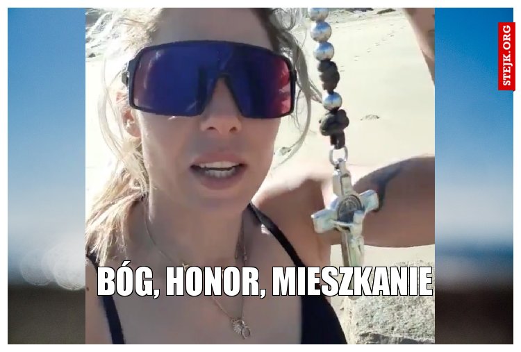 Bóg, honor, mieszkanie